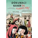Elma Çocuk Dokumacı Nanir’in Elbiseleri - İpek ARMAN