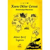 Elma Çocuk Kara Oklar Çetesi - Avustralya Macerası Ciltli Kitap Ahmet Şerif İzgören 9 - 12 Yaş İçin