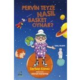 Elma Çocuk Pervin Teyze Nasıl Basket Oynar