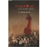 ELMA VE BIÇAK - Ş. ADNAN ŞENEL