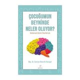 Elma Yayınevi Çocuğumun Beyninde Neler Oluyor?: Gelişimsel Çözüm Önerileriyle + Çocuğunuza Sınır Koyma