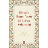 Elmalılı Hamdi Yazır İle Kur'an Sohbetleri Timaş Yayınları