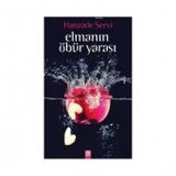 Elmanın Öbür Yarası - Hanzade Servi