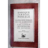 Eloisa Esta Debajo De UN Almendro: Las Cinco Advertencias De Satanas