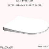 Elone Inca Soft Lüks Duroplast Yavaş Kapanan Klozet Kapağı - Beyaz