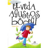 Elveda Ağustos Böceği - Özkan Öze