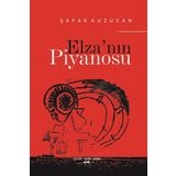 Elza'nın Piyanosu - Şafak Kuzucan