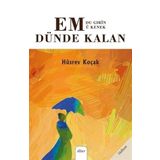 Em Dünde Kalan - Du Gırin ü Kenek