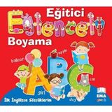 Ema Çocuk Eğitici Eğlenceli Boyama İlk İngilizce Sözcüklerim Yazar: Komisyon Okul Öncesi Eğitici Kitaplar 3-6 Yaş