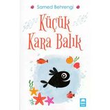 Ema Kitap Küçük Kara Balık Klasik Eserler Dizisi Samet Behrengi