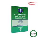 Ema Tıp Kitabevi Hastane Öncesi Acil Bakımda İlaç Kartları