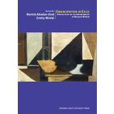 Emancipation In Exile Perspectives On The Empowerment Of Migrant Women - Nermin Abadan-Unat Deniz Kandiyoti Yesim Arat Sema Erder Serpil Sancar Üşür Çiğdem Kağıtçıbaşı Gretty Mirdal Fatma Küçükyıldız Ruth Mandel Ahmet İçduygu Deniz Karcı Korfalı Kenneth