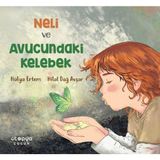 Ematcrt Neli ve Avucundaki Kelebek
