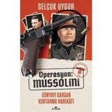 Ematcrt Operasyon: Mussolini - Dünyayı Sarsan Kurtarma Harekatı