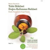 Ematcrt Tıbbı Bitkileri Doğru Kullanma Rehberi Pratik Yöntemlerle Doğal Ilaçlar