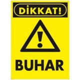 Emek Dikkat Buhar Dekote Uyarı/ikaz Levhası