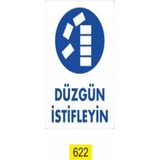 Emek Düzgün Istifleyin Dekote Uyarı/ikaz Levhası