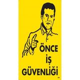 Emek Ikaz Levhaları Önce Iş Güvenliği Pvc Uyarı - İkaz Levhası - 25x35