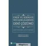 Emek ve Sermaye Mücadelelerinin Dini Çözümü - Eşref Efendizade Şevketi Mehmed