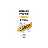 Emerging İssues in Terrorism Studies - Ahmet Demirden