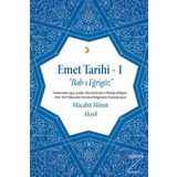 Emet Tarihi - 1 - Mücahit Mürşit Akyol