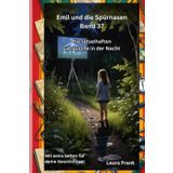 Emil und die Spürnasen Band 37 - Die rätselhaften Geräusche in der Nacht