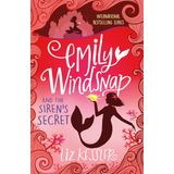 Emily Windsnap and the Siren's Secret: Book 4