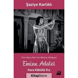 Emine Adalet Kara Kaküllü Kız-Şaziye Karlıklı-Doğan Kitap Yayınları