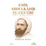 Emir Abdülkadir El-Cezairi Ramazan Muslu İnsan Yayınları