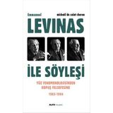 Emmanuel Levinas İle Söyleşi - Michael De Saint