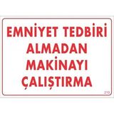 Emniyet Almadan Makinayı Çaliştırma \