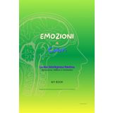Emozioni a colori: Diario guidato per esplorare emozioni, motivazione e gratitudine. Un percorso per ritrovare equilibrio emotivo, chiarezza negli obiettivi e coltivare la gratitudine quotidiana.