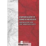 Emperyalizm ve Ermeni Meselesi - Imperialism And The Armenian Issue - kollektif