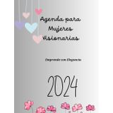 "Emprende con Estilo: Agenda para Mujer Emprendedora 2024, Planificación Semanal y Mensual para Impulsar tu Productividad, Gestionar tu Tiempo y ... productividad": Potencia 2024: Agenda Mujer