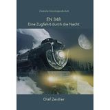 EN 348 – Eine Zugfahrt durch die Nacht