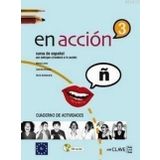 EN ACCION 3 CUADERNO DE ACTIVIDADES (ETKINLIK KITABI + D) İSPANYOLCA ORTA-ÜST SEVIYE - CAROLINA OSINAGA;MARISA LOMO;ROCIO SANTAMARIA
