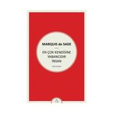 En Çok Kendisine Yabancıdır İnsan - d a f marquis de sade