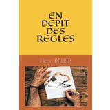 EN DEPIT DES REGLES