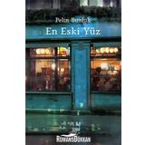 En Eski Yüz - Pelin Buzluk