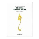En Güzel İsimler 99 Esma Sonsuz Mana - Fatma Bayram