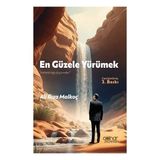 En Güzele Yürümek Mihenk Taşı Düşünceler - Gülnar Yayınları