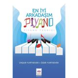 En İyi Arkadaşım Piyano-Piyano Tekniği