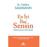 En İyi İlaç Sensin: Sağlıklı Olmak Senin Elinde Kitap