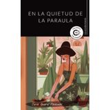En la quietud de la paraula