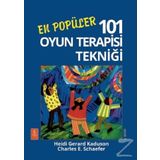 En Popüler 101 Oyun Terapisi Tekniği - Heidi Gerard Kaduson Charles E. Schaefer Hayal Demirci