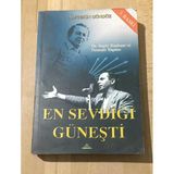 En Sevdiği Güneşti Dr. Suphi Baykam'ın Fırtınalı Yaşamı - İmzalı - (Sahafiye Kitap)
