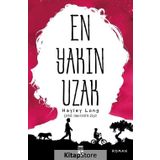 En Yakın Uzak - Hayley Long