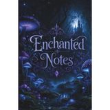 Enchanted Notes: Magical Fairy Forest Lined Notebook Journal | 120 Pages | 6x9 Inches