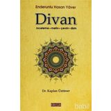 ENDERUNLU HASAN YAVER DIVAN İNCELEME - METIN - ÇEVİRİ - DIZIN - KAPLAN ÜSTÜNER