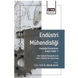 Endüstri Mühendisliği Alanında Uluslararası Araştırmalar I - Mümin Emre Şenol